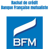 Rachat de crédit BFM